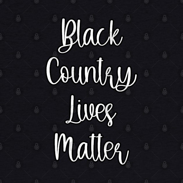 Black Country Lives Matter by Loganferret